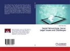 Agejo Patrick Ageh - Social Networking: Socio-Legal Issues and Challenges