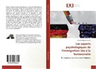 Miruho Cirhuza Romuald - Les aspects psychologiques de l'immigration liée à la bureaucratie