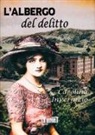 Carolina Invernizio - L'albergo del delitto