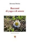 Giovanna Mattino - Racconti di yoga e di amore