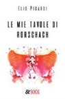 Elio Picardi - Le mie tavole di Rorschach
