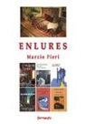 Marzio Pieri - Enlures