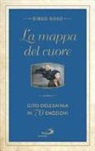 Diego Goso - La mappa del cuore. Giro dell'anima in 70 emozini