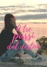 Sabrina Dego - A tre passi dal destino