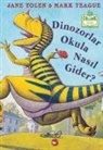 Jane Yolen - Dinozorlar Okula Nasil Gider Ciltli