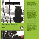 Saki - Lady Anne Susuyor