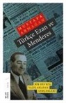 Mustafa Armagan - Türkce Ezan ve Menderes