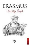Desiderius Erasmus - Delilige Övgü