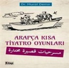 Murat Demir - Arapca Kisa Tiyatro Oyunlari