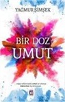 Yagmur Simsek - Bir Doz Umut
