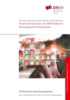 Olive Janz, Oliver Janz, Stepha Rüschen, Stephan Rüschen, Ralph Scheubrein, Ralph u Scheubrein... - "Retail Innovation Days" der DHBW Heilbronn