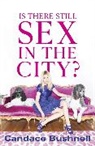 Candace Bushnell, Candance Bushnell - Is There Still Sex in the City?