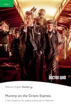 Jamie Matheson, Jane Rollason - Doctor Who. Mummy on the Orient Express