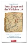 Rüdiger Schönrade - Ernst Jünger und das Wäldchen 125