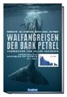 Julius Jacobsen, Karl-Herman Kock, Karl-Hermann Kock, Reinhard Krause, Manfre Stein, Manfred Stein... - Walfangreisen der Bark Petrel