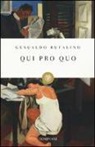 Gesualdo Bufalino - Qui pro quo