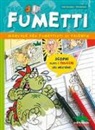 Kate Brookes, T. Benton - Fumetti. Manuale per fumettisti di talento
