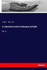 Robert Barclay - A Catechism and Confession of Faith