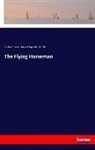 Gustav Aimard, Gustave Aimard, Percy Bolingbroke St John, Percy Bolingbroke St. John - The Flying Horseman