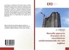 Mohame Ayeb, Mohamed Ayeb, Youssef Ayeb, Mohame Bene Chebli, Mohamed Bene Chebli - Nouvelle approche d'analyse de la consolidation unidimensionnelle des sols argileux