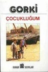 Maksim Gorki - Cocuklugum