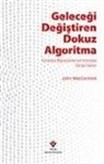 John MacCormick - Gelecegi Degistiren Dokuz Algoritma