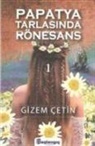 Gizem Cetin - Papatya Tarlasinda Rönesans 1