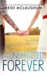 Heidi Mclaughlin - My Unexpected Forever