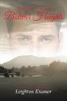 Leighton Kramer - Bolivar Heights: When Failure Is Not Final