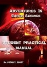 Dr Peter T Scott, Peter T Scott - Adventures in Earth Science
