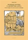 Stefano Borsi - Francesco Colonna e l'architettura antica. Il mito d'origine d'un ricercato metodo archeologico