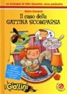 Mario Gomboli, A. Stefani - Il caso della gattina scomparsa. Le inchieste di Otto Bassotto, cane poliziotto