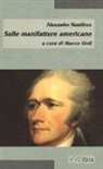 Alexander Hamilton, M. Sioli - Sulle manifatture americane