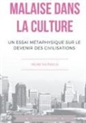 Sigmund Freud - Malaise dans la culture