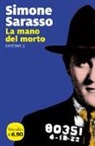 Simone Sarasso - La mano del morto. Cent'anni