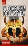 Luke Scull - Gli oscuri. La compagnia della spada