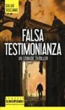 Salvo Toscano - Falsa testimonianza