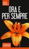 Megan Maxwell - Ora e per sempre