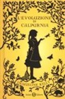 Jacqueline Kelly - L'evoluzione di Calpurnia