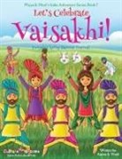 Ajanta Chakraborty, Vivek Kumar - Let's Celebrate Vaisakhi! (Punjab's Spring Harvest Festival, Maya & Neel's India Adventure Series, Book 7) (Multicultural, Non-Religious, Indian Culture, Bhangra, Lassi, Biracial Indian American Families, Sikh, Picture Book Gift, Dhol, Global Children)