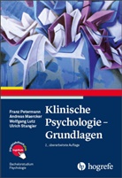 Wolfgang Lutz, Andrea Maercker, Andreas Maercker, Fran Petermann, Franz Petermann, Ulrich Stangier - Klinische Psychologie - Grundlagen