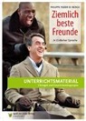 Theo Kaufmann, Spas am Lesen Verlag GmbH, Spass am Lesen Verlag GmbH, Spaß am Lesen Verlag GmbH - Unterrichtsmaterial zu "Ziemlich beste Freunde"