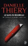 Danielle Thiery, Danielle Thiéry - Une enquête de la commissaire Edwige Marion. Le sang du bourreau