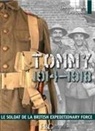 Brown, Lawrence Brown, Lawrence (19..-.... Brown, Faris Siwadi, Lawrence (traducteur) Brown, Lawrence Brown... - Tommy 1914-1918 : le soldat de la British expeditionary force