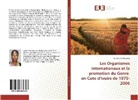 Louise Yao-Klaourou - Les Organismes Internationaux et la promotion du Genre en Cote d'Ivoire de 1975-2006