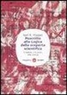 Karl R. Popper, Bartley W. W. Iii - Poscritto alla logica della scoperta scientifica. Il realismo e lo scopo della scienza