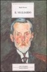Italo Svevo, G. Langella - Il vegliardo