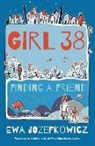 Ewa Jozefkowicz - Girl 38: Finding a Friend