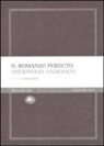 Sherwood Anderson, C. Mutti - Il romanzo perduto