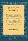 Charles Deane - Notes on a Recently Discovered Indenture Relating to David Thomson of Piscataqua and Massachusetts Bay in New England (Classic Reprint)